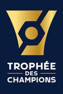 French Trophée des Champions French Trophée des Champions