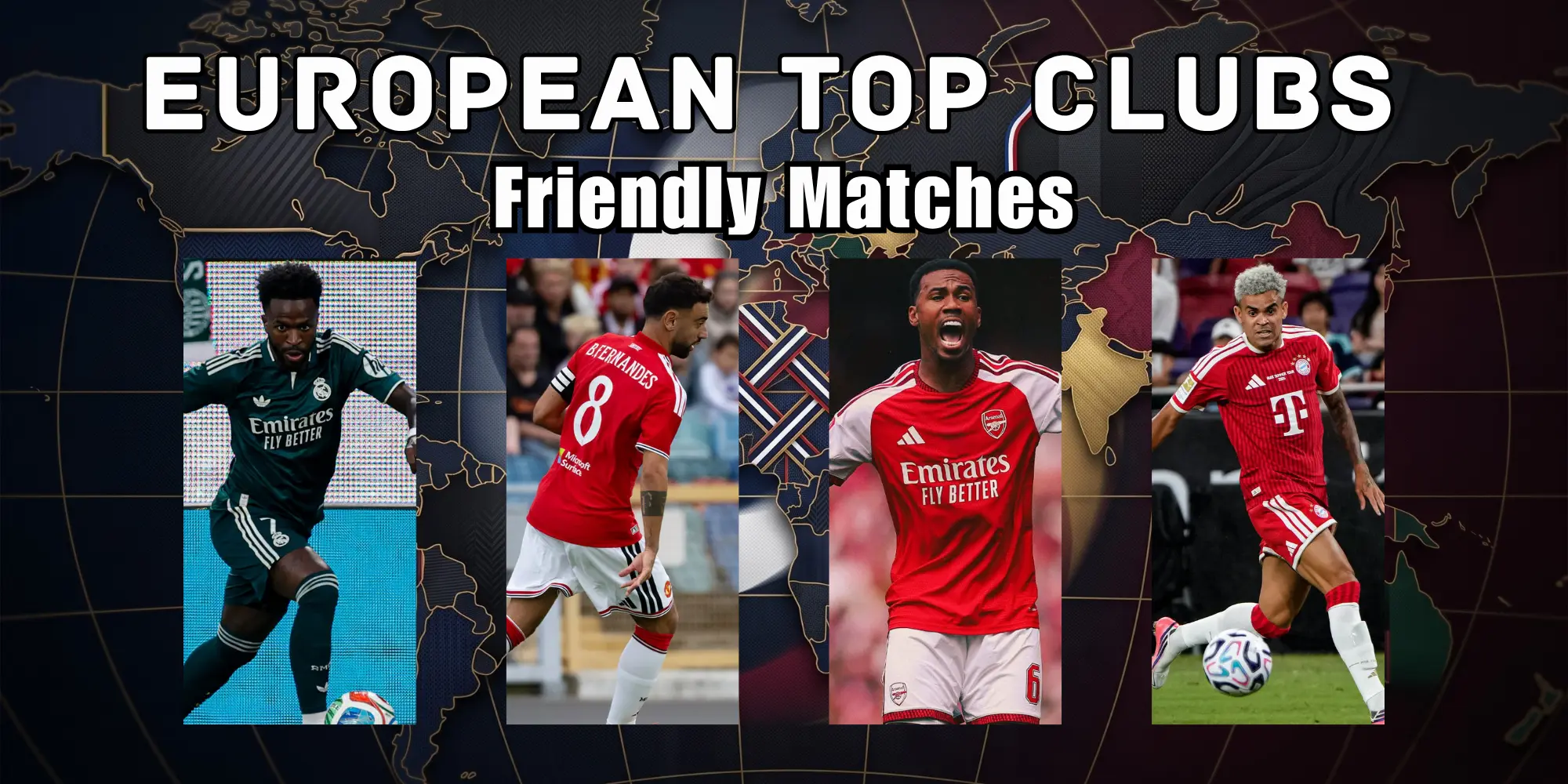 Como Assistir aos Jogos Amigáveis dos Principais Clubes Europeus: Hora de Início & Transmissão em Direto GRÁTIS Tudo em Pré-visualização